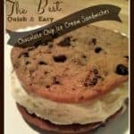 How To Make Chocolate Chip Cookie Ice Cream Sandwiches
