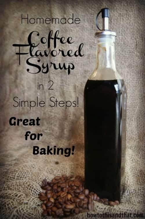 Quick &amp; Easy Homemade Coffee Flavored Syrup Extract