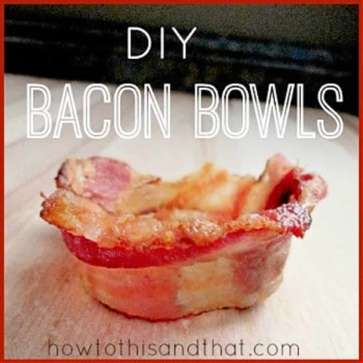 diy homemade bacon bowls using a muffin tin.