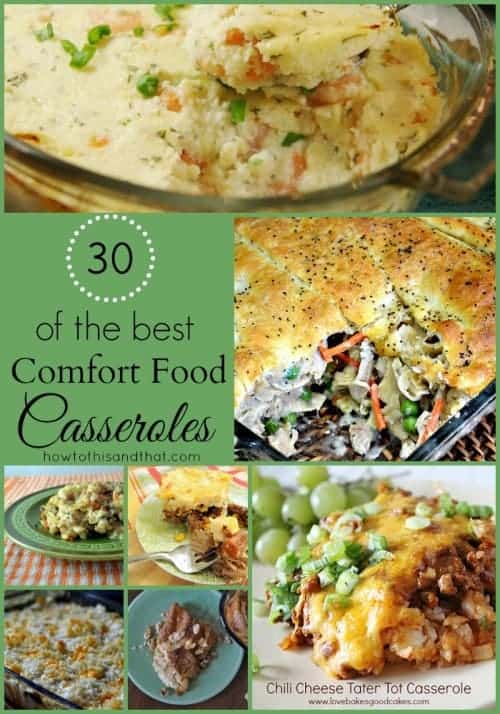30 Of The Best Comfort Food Casseroles 