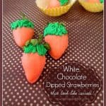 White Chocolate Dipped Strawberries For Spring