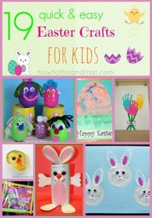 19 Quick and Easy Easter Crafts For Kids 