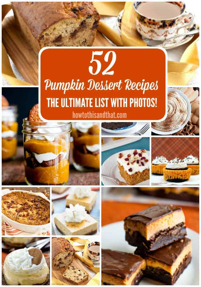 52 Pumpkin Desserts- The Ultimate List with Photos!