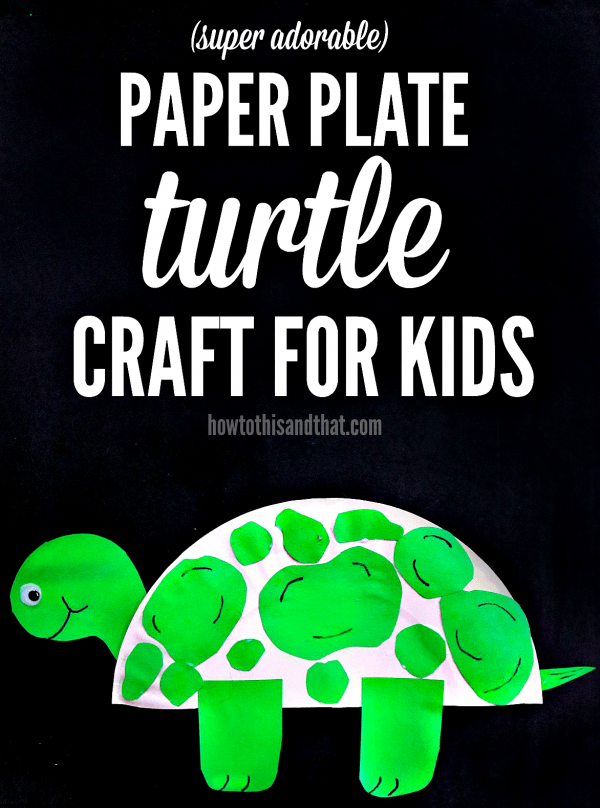 Easy kids craft paper plate turtle