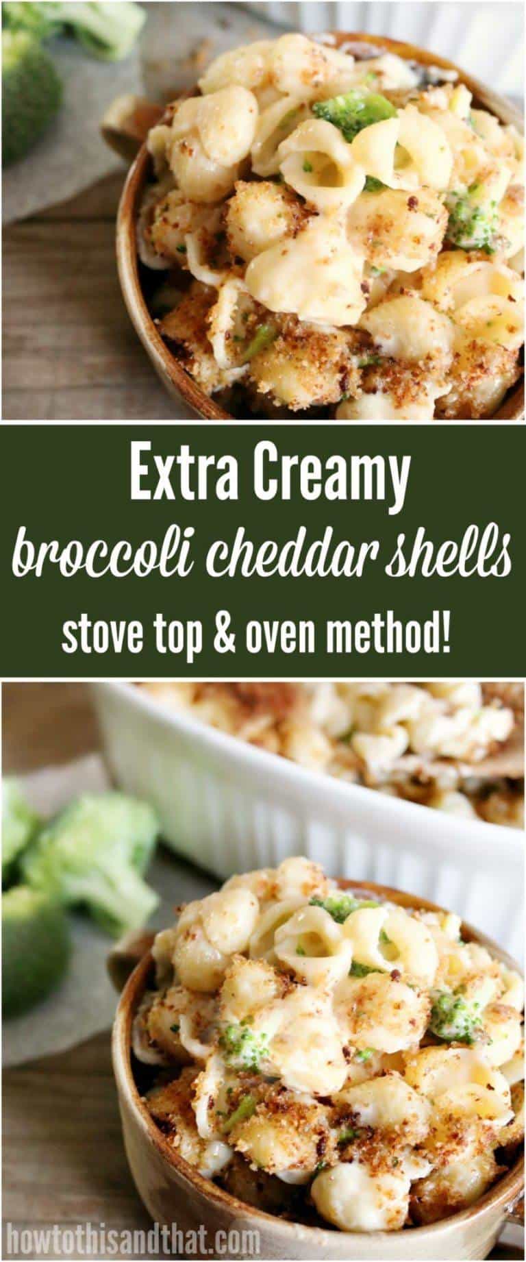 Broccoli Cheddar Shells- Stove Top & Oven Method!