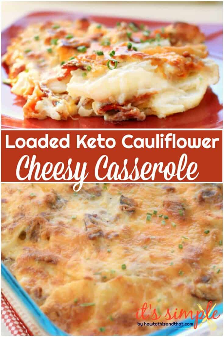 Keto Loaded Cauliflower Au Gratin A Cheesy Low Carb Dish