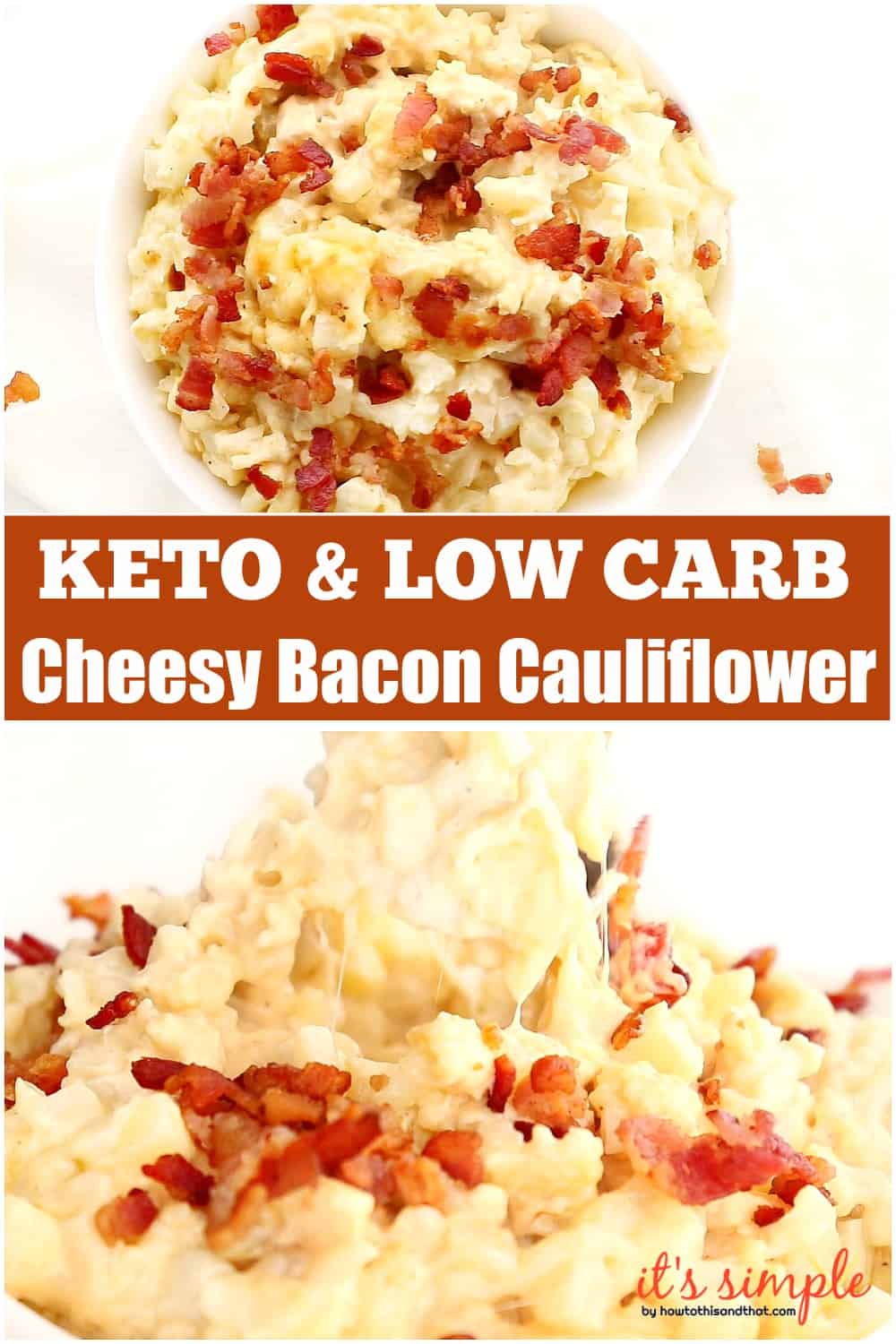 Cauliflower Mac and Cheese With BACON 2 WAYS, EASY