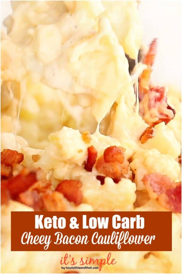 Cauliflower Mac and Cheese With BACON 2 WAYS, EASY