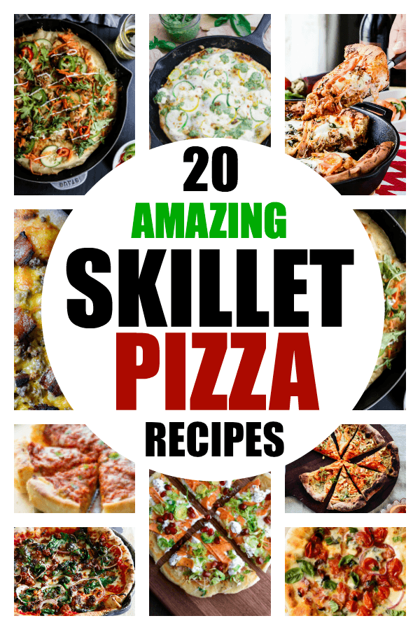 20 Skillet Pizza Recipes You HAVE to Try!