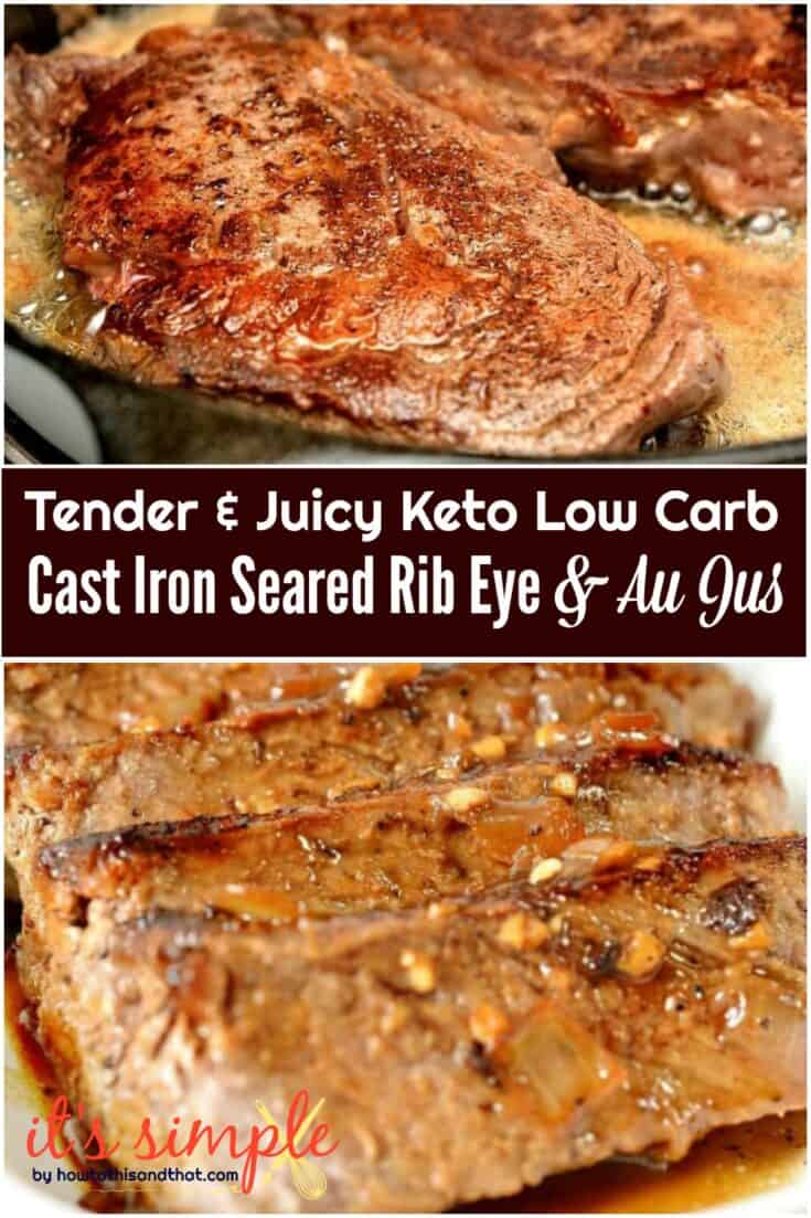 Cast Iron Pan Seared Steak & Au Jus EASY Juicy Steak