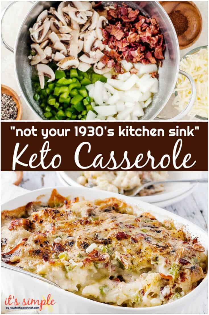 Kitchen Sink Casserole- Keto Low Carb Only 3