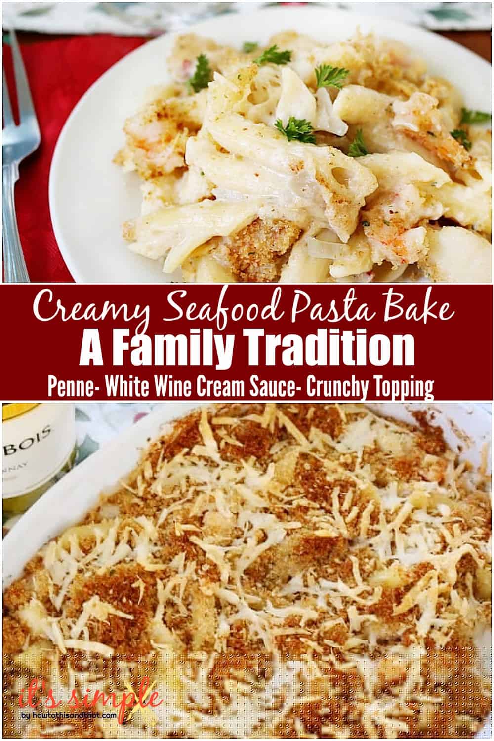 Creamy Seafood Pasta Bake A Family Holiday Tradition