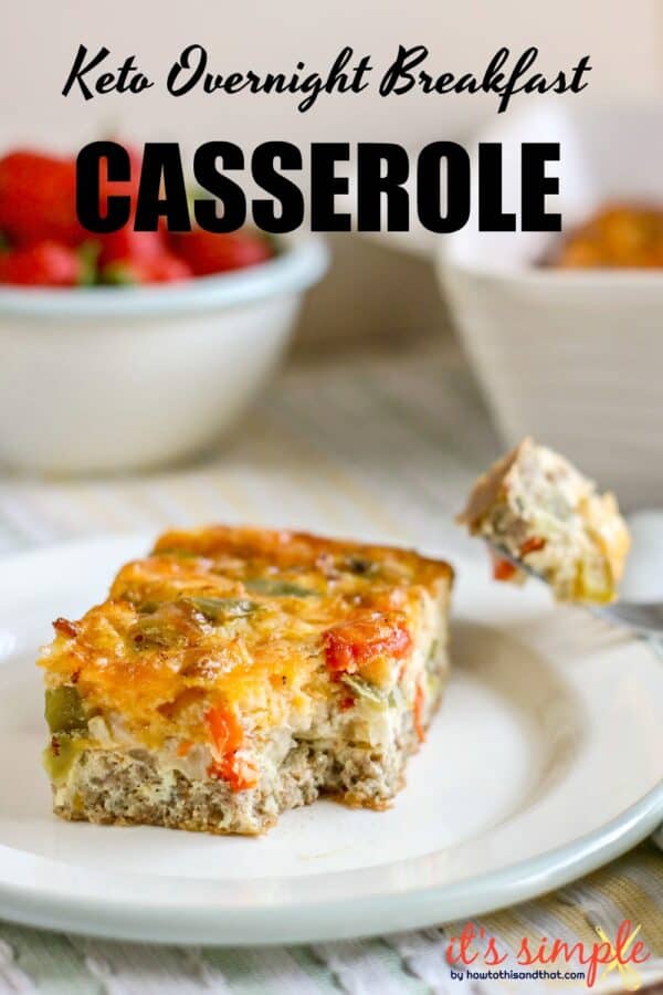 Easy Keto Overnight Breakfast Casserole - ONLY 2 NET CARBS