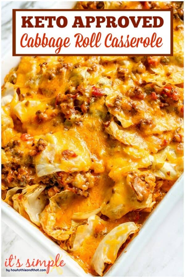 Keto Friendly Unstuffed Cabbage Roll Casserole Recipe