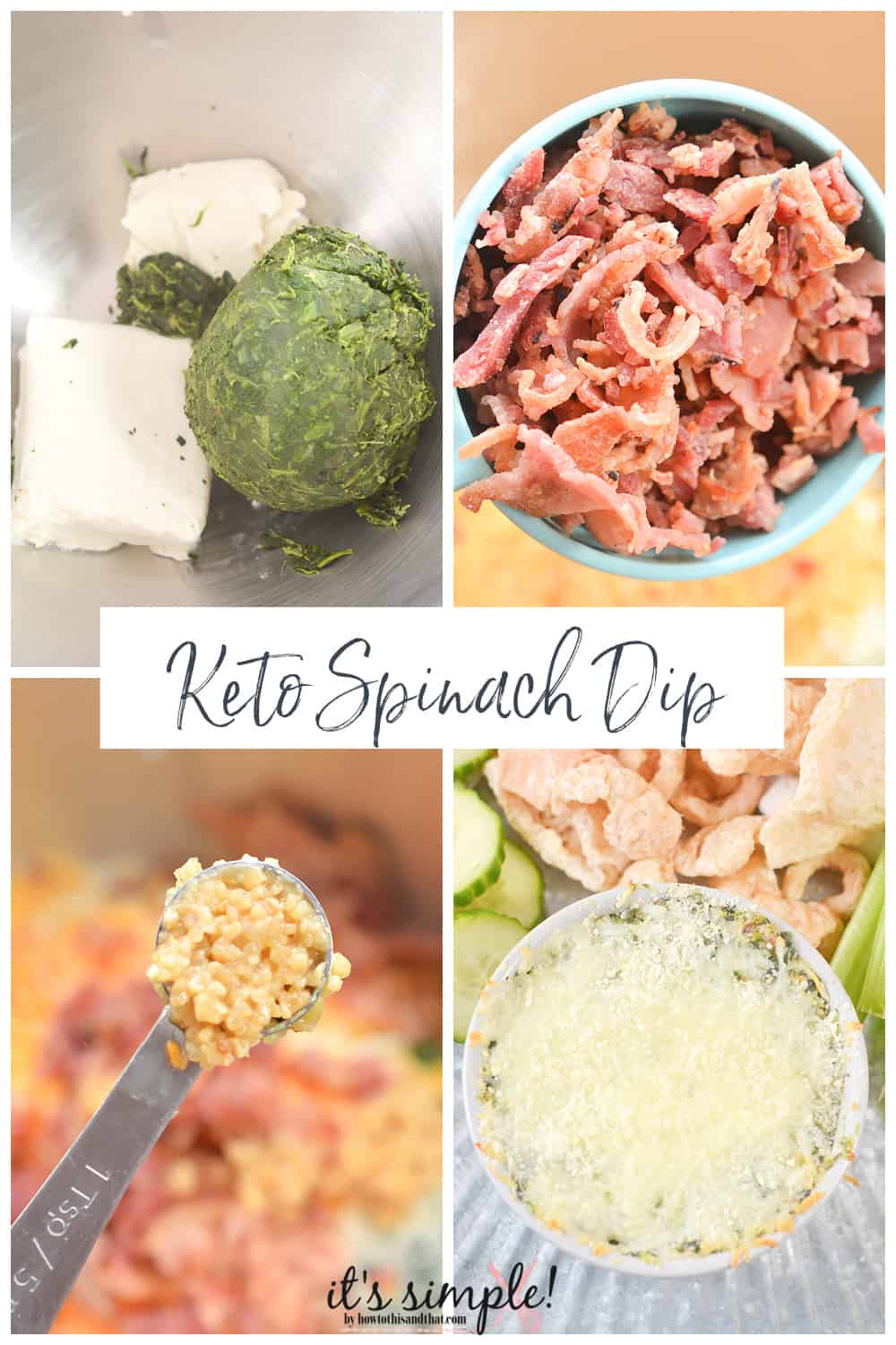 steps to making spinach dip with bacon for keto meal prep lunch.
