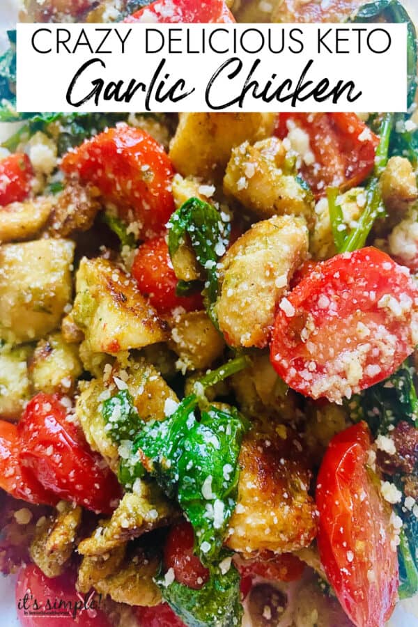 Keto garlic chicken recipe photo with cherry tomatoes and spinach.