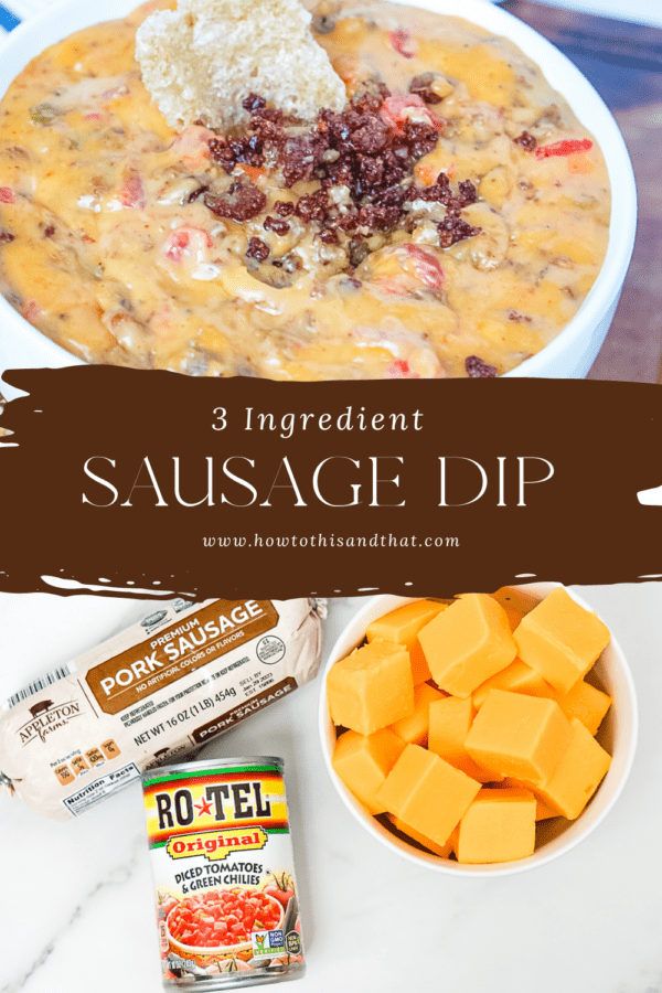 3-Ingredient Rotel Sausage Cream Cheese Dip – Unsophisticook