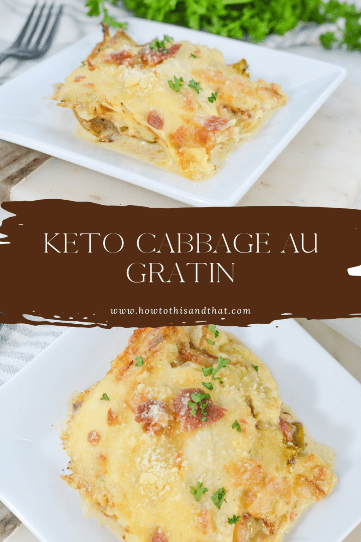 Cabbage Au Gratin and Other Easy Keto Cabbage Dinner Ideas