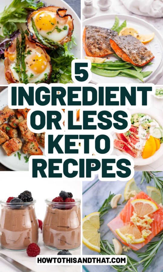Pinterest pin for 5 Ingredient or Less Keto Recipes
