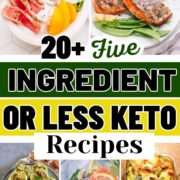 Pinterest pin for 5 Ingredient or Less Keto Recipes