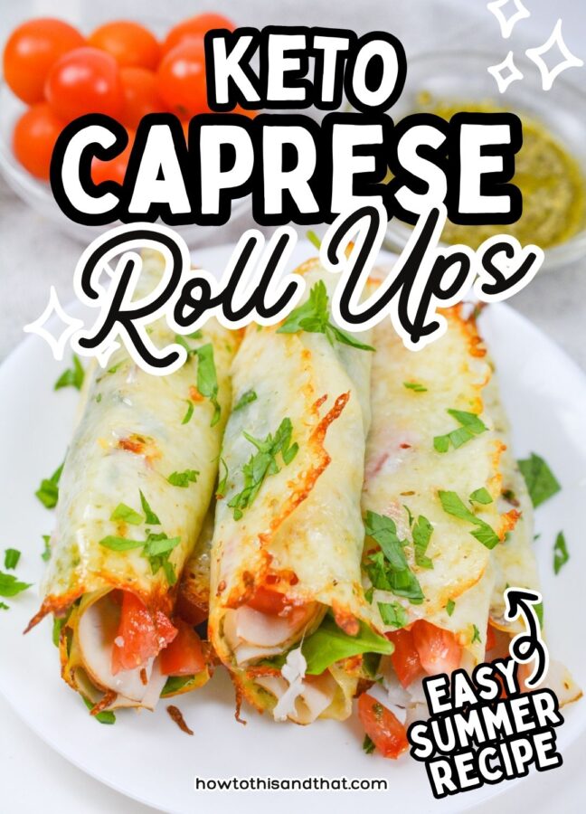 Pinterest Pin for Keto Caprese Rol‍l Ups