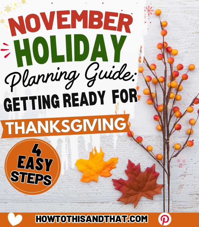 November Holiday Planning Guide: Getting Ready for Thanksgiving
